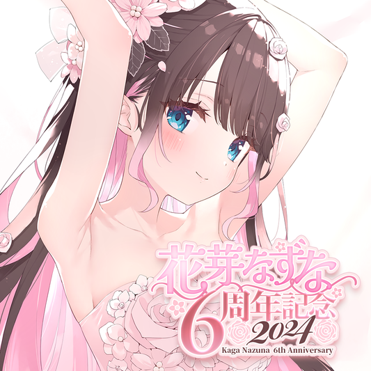 [pre-order] VSPO 花芽なずな(Nazuna Kaga) 6th Anniversary Celebration 2024